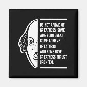 偉大を恐れるな シェイクスピアの名言 マグネット (正面)