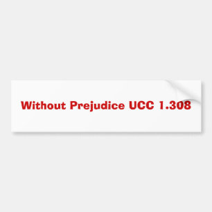 偏見UCC 1.308なし バンパーステッカー