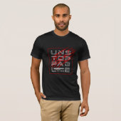 停止できないはっきりした- One-Word Power Statementデザイン Tシャツ (正面フル)