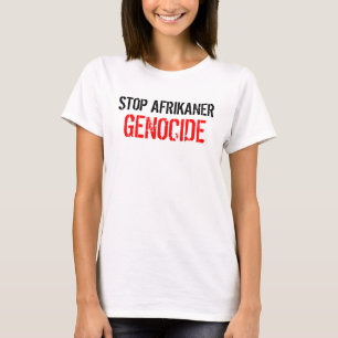 停止アフリカーナの集団虐殺 Tシャツ