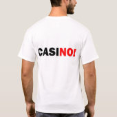 停止カジノT Tシャツ (裏面)