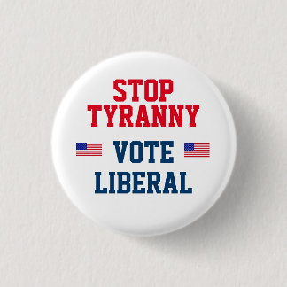 停止専制政治の投票自由主義者ボタン 缶バッジ