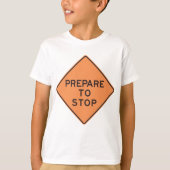 停止準備道路標識 Tシャツ (正面)