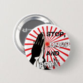 停止、低下は、祈り 缶バッジ (正面&裏面)