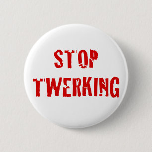 停止Twerkingの割れた赤い手紙 缶バッジ