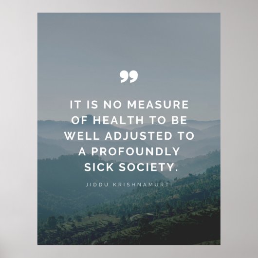 健康の尺度ではない – Jiddu Krishnamurti ポスター (正面)
