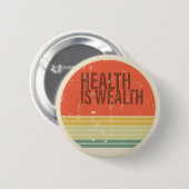 健康は富のヴィンテージ 缶バッジ (正面&裏面)