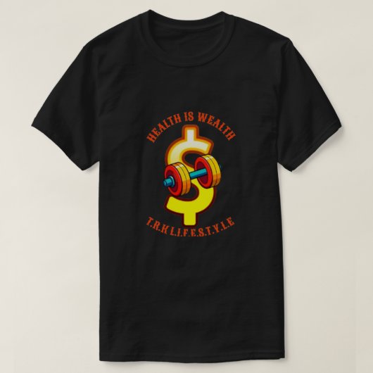 健康は富 フィットネスTシャツ Tシャツ (デザイン正面)