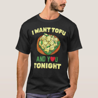 健康的なライフスタイル 今夜は豆腐とあなたが欲しい Tシャツ