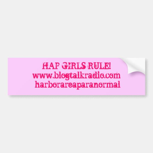 偶然の女の子の規則! www.blogtalkradio.com/harborarea..。 バンパーステッカー (正面)
