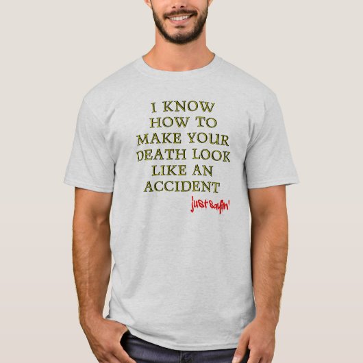 偶然の死おもしろTシャツ Tシャツ (正面)