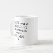 偶然は私たちの狂気が私たちを作った同僚 コーヒーマグカップ (正面左)