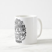 偶然は私達を仲間にしたが、おもしろいと笑い コーヒーマグカップ (正面右)