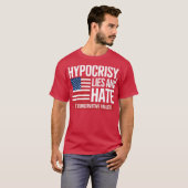 偽善、嘘、保守的価値観への憎悪 Tシャツ (正面フル)