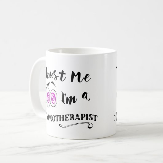 催眠性のマグは私が私hypnotherapistであることを信頼します コーヒーマグカップ (正面左)