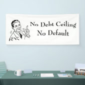 債務上限なし、デフォルトなし 横断幕 (トレードショー)