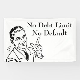 債務制限なし、デフォルトなし 横断幕