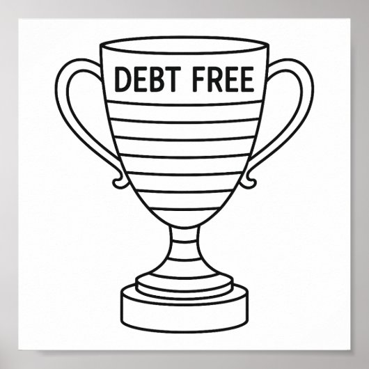 債務自由トロフィーカップトラッカーブラック&ホワイト ポスター (正面)