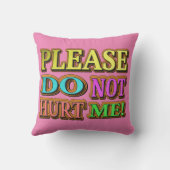 「傷つけないでくれ！」 かわいいデザイン。買今 クッション (裏面)