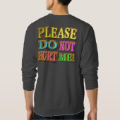 「傷つけないでくれ!」 かわいいデザイン。買今 スウェットシャツ (裏面)