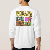 「傷つけないでくれ！」 かわいいデザイン。買今 スウェットシャツ (裏面)