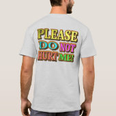 「傷つけないでくれ!」 かわいいデザイン。買今 Tシャツ (裏面)