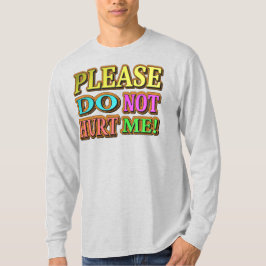 「傷つけないでくれ!」 かわいいデザイン。買今 Tシャツ