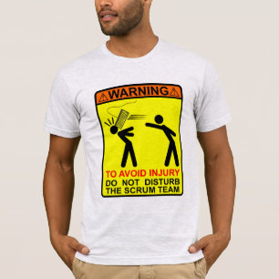 傷害を避けるためには、スクラムのチームを妨げないで下さい Tシャツ