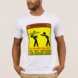 傷害を避けるためには、スクラムのチームを妨げないで下さい Tシャツ
