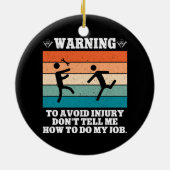 傷警告を避けるためにレトロを言わないおもしろい セラミックオーナメント (裏面)