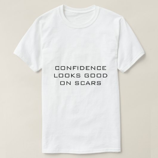 傷跡に自信が輝く ホワイト Tシャツ (デザイン正面)