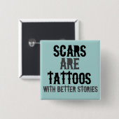 傷跡は入れ墨 缶バッジ (正面&裏面)