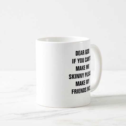 傾斜している私に細くmを作らせる親愛なる神 コーヒーマグカップ (正面右)