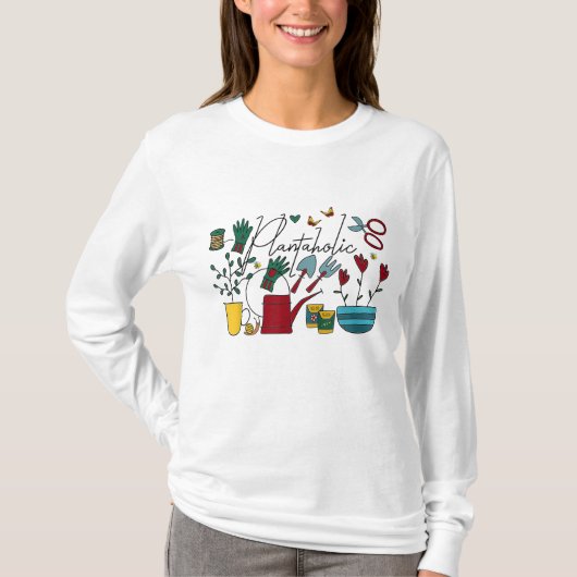 働きたいプランターのプランタホリックなサイン Tシャツ (正面)