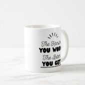 「働きづらいほど勉強するがいい」 コーヒーマグカップ (正面右)