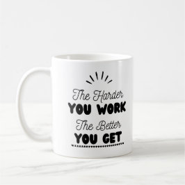 「働きづらいほど勉強するがいい」 コーヒーマグカップ