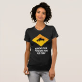 働きはピアノを弾かない人々のためです Tシャツ (正面フル)
