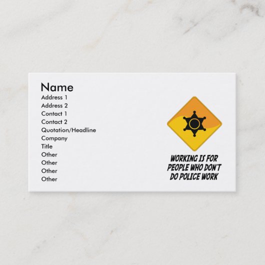 働きは警察を働くしない人々のためです 名刺 (正面)