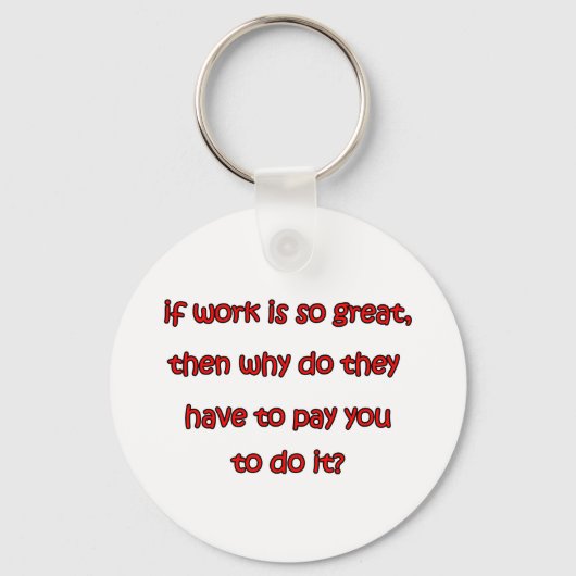 働もしくのはそう素晴らしだ キーホルダー (正面)