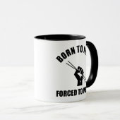 働生まれくことを強制される マグカップ (正面右)