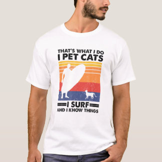 僕がサーフィンする猫をペットにするってこと Tシャツ