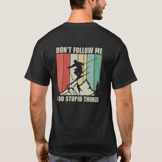 僕が後を追冬の遊びを馬鹿にするな Tシャツ (裏面)