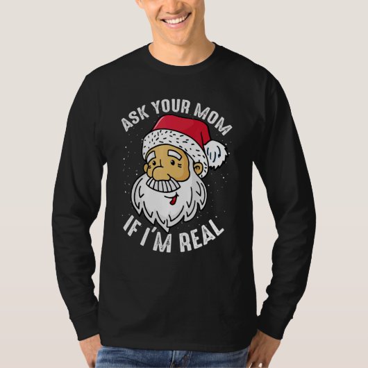 僕が本当のサンタクロースかどうかお母さんに聞いてみて Xmas Tシャツ (正面)