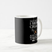 僕が葉巻を吸うのはそのためで知っている コーヒーマグカップ (正面右)