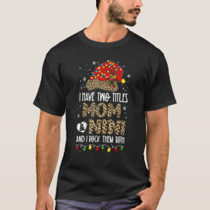 僕にはママとニニの二つのタイトルがあり、僕は両方をロックする Tシャツ