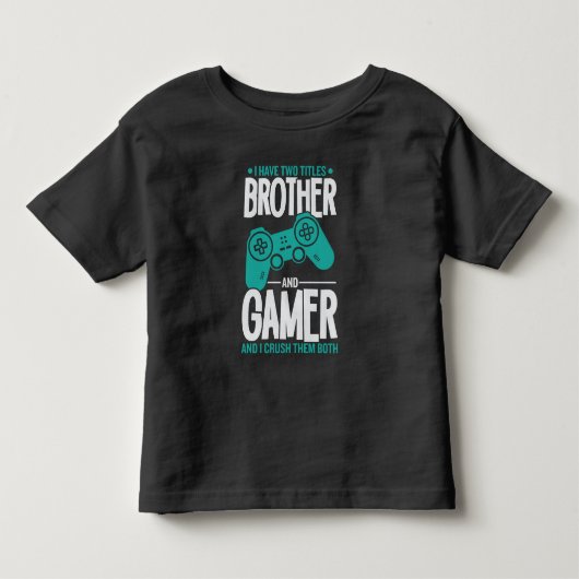 僕には兄とゲーマーという2つの称号がある、面白いゲーマー トドラーTシャツ (正面)