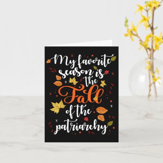 僕のお気に入りの季節は家父長制の秋だ カード (黄色い花)