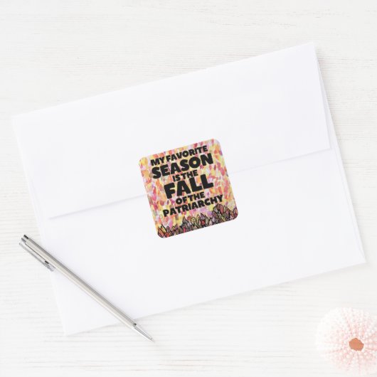 僕のお気に入りの季節は家父長制の秋だ スクエアシール (封筒)