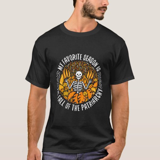 僕のお気に入りの季節は家父長制の秋 Tシャツ (正面)