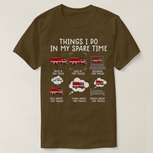 僕の余暇に消防車のおもしろい火事をやること Tシャツ (デザイン正面)
